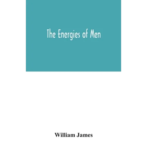 The energies of men - Paperback