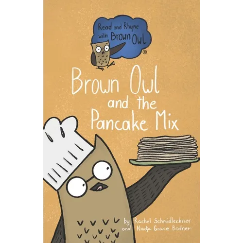 Brown Owl and the Pancake Mix - Paperback
