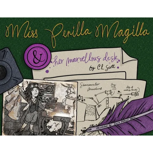 Miss Perilla Magilla and her Marvellous Desk - Paperback