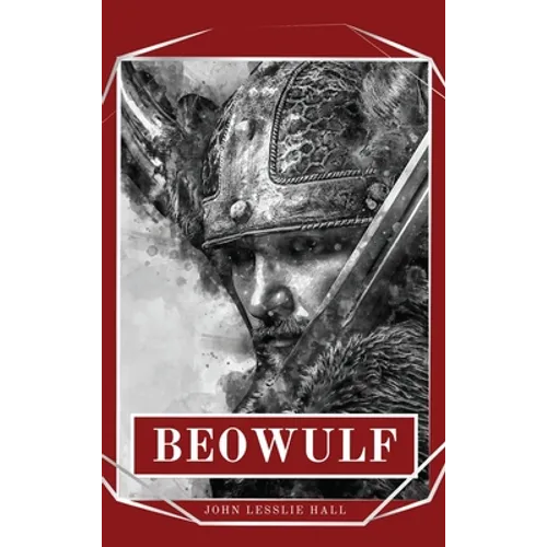 Beowulf: An Anglo-Saxon Epic Poem - Hardcover