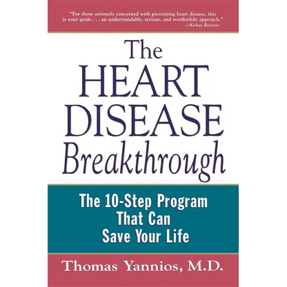 The Heart Disease Breakthrough: What Even Your Doctor Doesn't Know about Preventing a Heart Attack - Paperback