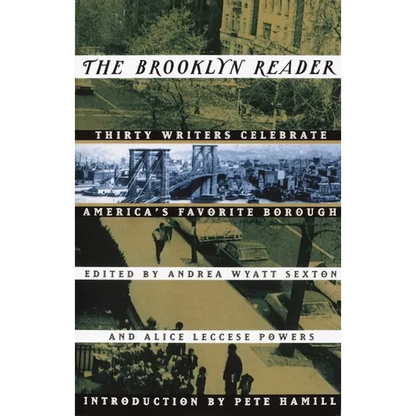 The Brooklyn Reader: 30 Writers Celebrate America's Favorite Borough - Paperback