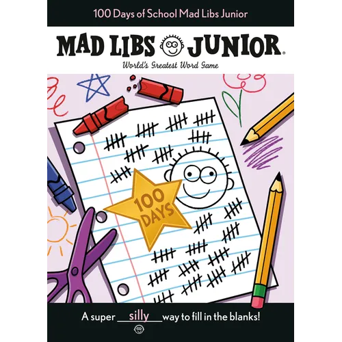 100 Days of School Mad Libs Junior: World's Greatest Word Game - Paperback
