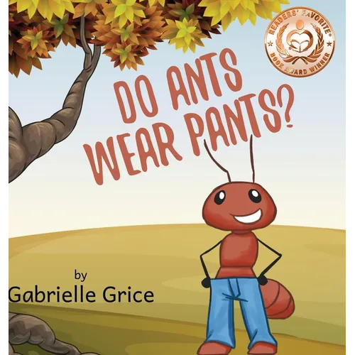 Do Ants Wear Pants? - Hardcover