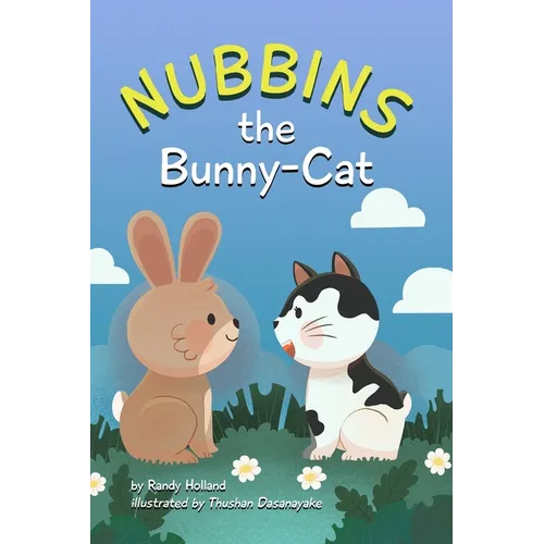 Nubbins the Bunny-Cat - Hardcover