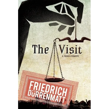 The Visit: A Tragicomedy - Paperback