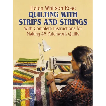 Quilting with Strips and Strings - Paperback
