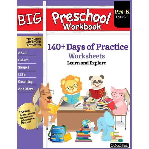 Big Preschool Workbook: Ages 3 - 5, 140+ Days of PreK Learning Materials, Fun Homeschool Curriculum Activities Help Pre K Kids Prep With Letter Tracin - Paperback
