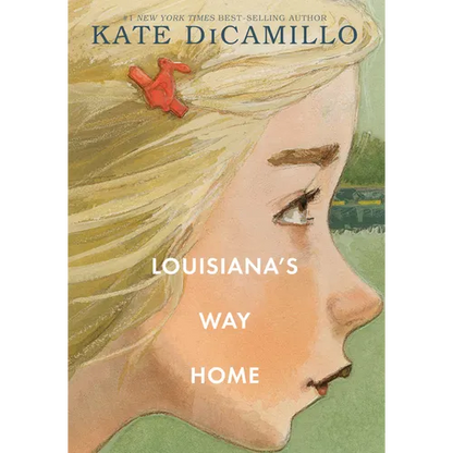 Louisiana's Way Home: (A Heartfelt Coming-Of-Age Middle-Grade Novel of Friendship, Self-Discovery, and Finding Your Place in the World - Set in 1970s - Hardcover