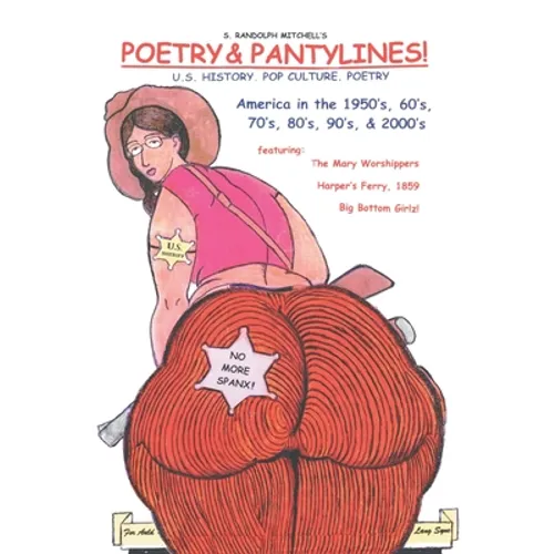 Poetry & Pantylines!: Pop Culture. Poetry - Paperback