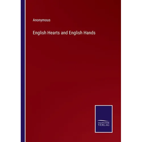 English Hearts and English Hands - Paperback