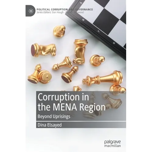 Corruption in the Mena Region: Beyond Uprisings - Hardcover