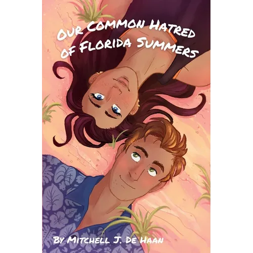 Our Common Hatred of Florida Summers - Paperback