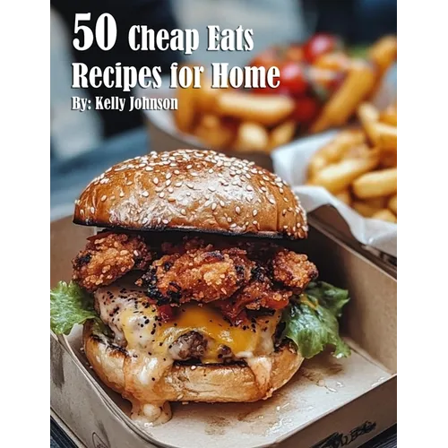 50 Cheap Eats Recipes for Home - Paperback