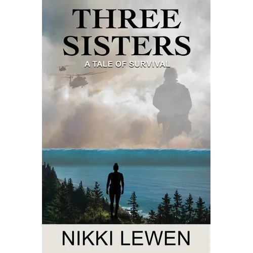 Three Sisters: A Tale of Survival - Paperback