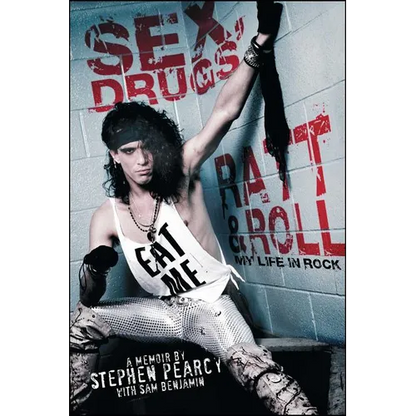 Sex, Drugs, Ratt & Roll: My Life in Rock - Paperback