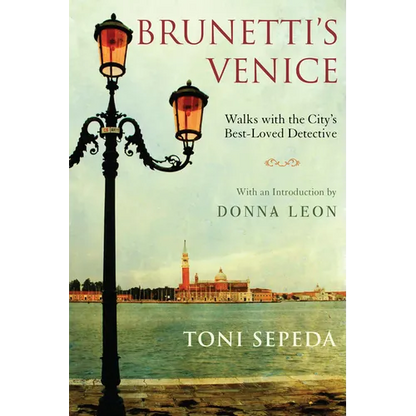 Brunetti's Venice: Walks with the City's Best-Loved Detective - Paperback