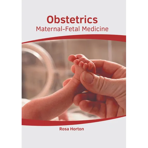 Obstetrics: Maternal-Fetal Medicine - Hardcover