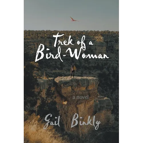 Trek of a Bird-Woman - Paperback
