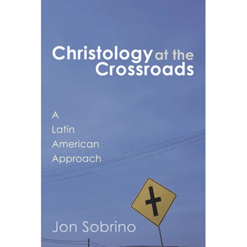 Christology at the Crossroads - Paperback