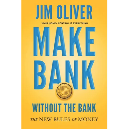 Make Bank Without The Bank: The New Rules of Money - Paperback