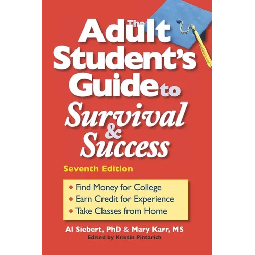The Adult Student's Guide to Survival & Success - Paperback