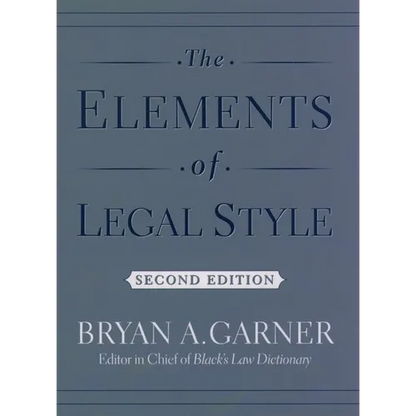 The Elements of Legal Style - Hardcover