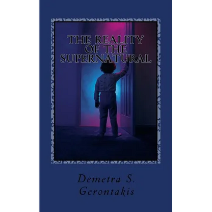 The Reality Of The Supernatural - Paperback