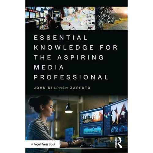Essential Knowledge for the Aspiring Media Professional - Paperback