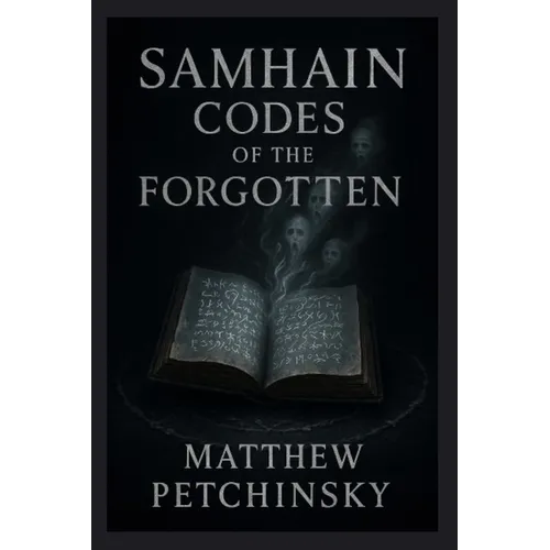Samhain Codes of the Forgotten - Paperback