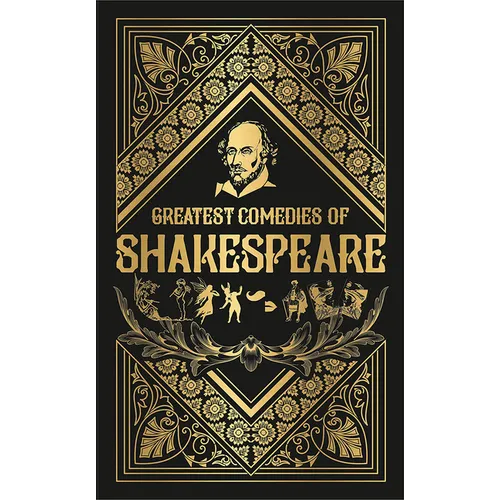 Greatest Comedies of Shakespeare (Deluxe Hardbound Edition) - Hardcover
