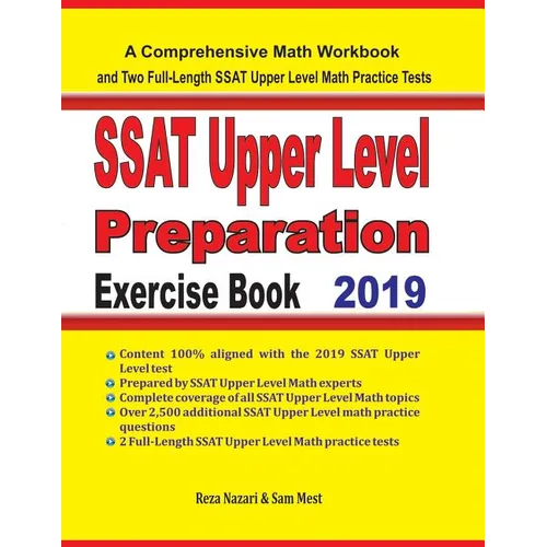 SSAT Upper Level Math Preparation Exercise Book: A Comprehensive Math Workbook and Two Full-Length SSAT Upper Level Math Practice Tests - Paperback