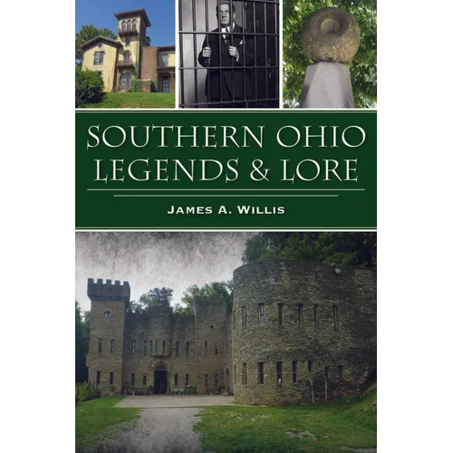 Southern Ohio Legends & Lore - Paperback