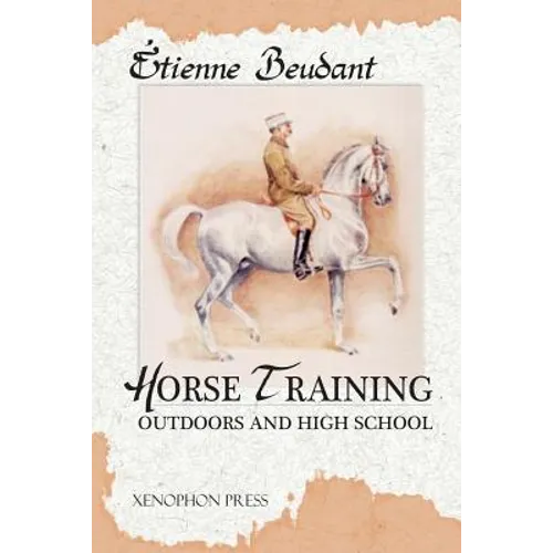 Horse Training: Outdoors and High School - Paperback