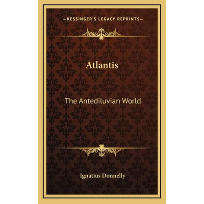 Atlantis: The Antediluvian World - Hardcover