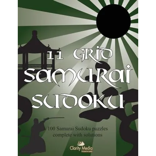 11 Grid Samurai Sudoku: 100 Samurai sudoku puzzles - Paperback