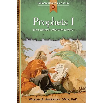 Prophets I: Isaiah, Jeremiah, Lamentations, Baruch - Paperback