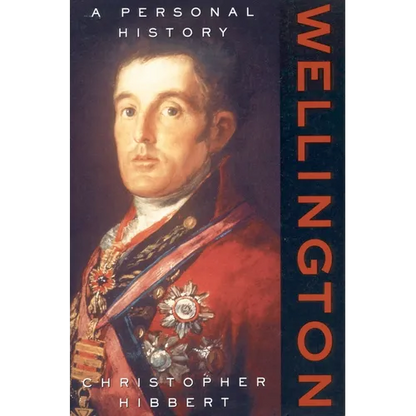 Wellington: A Personal History - Paperback