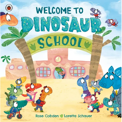 Welcome to Dinosaur School - Hardcover