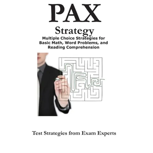 PAX Strategy: Winning Multiple Choice Strategies for the NLN PAX-RN PAX-PN Exam - Paperback