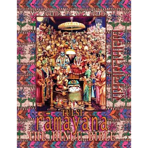 Tulsi Ramayana--The Hindu Bible: Ramcharitmanas with English Translation & Transliteration - Paperback