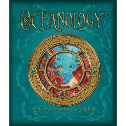 Oceanology: The True Account of the Voyage of the Nautilus - Hardcover