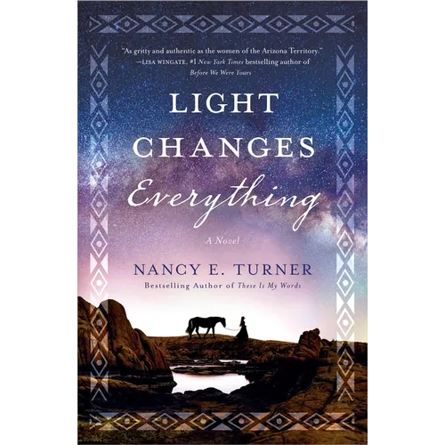 Light Changes Everything - Paperback