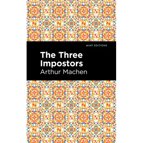 The Three Impostors - Hardcover