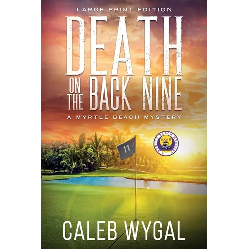 Death on the Back Nine - Large Print Edition: A Myrtle Beach Mystery - Paperback