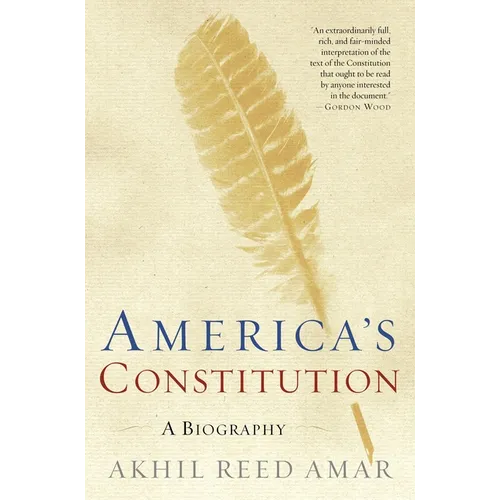 America's Constitution: A Biography - Paperback