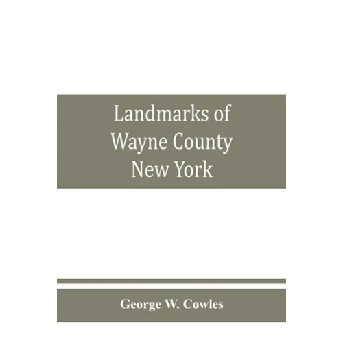 Landmarks of Wayne County, New York - Paperback