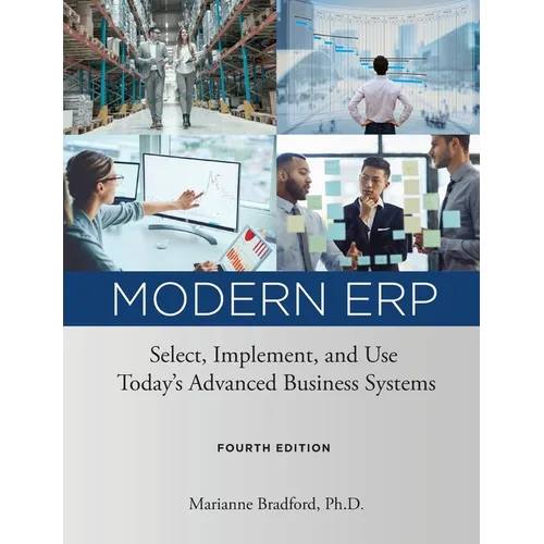 Modern ERP: Select, Implement, and Use Today's Advanced Business Systems - Paperback