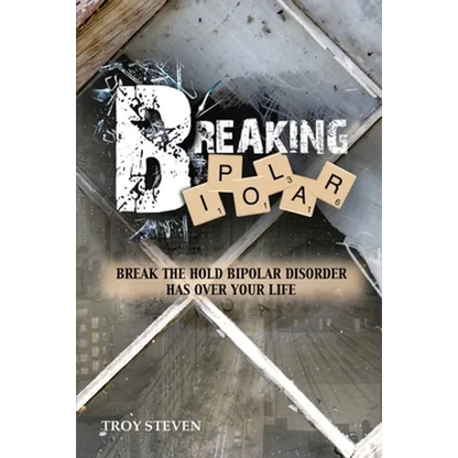Breaking Bipolar - Paperback