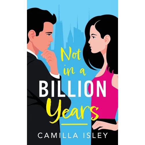 Not In A Billion Years - Hardcover